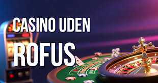 Oplev de bedste online spil uden rofus
