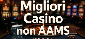 I migliori casinò non AAMS Guida completa per il gioco online
